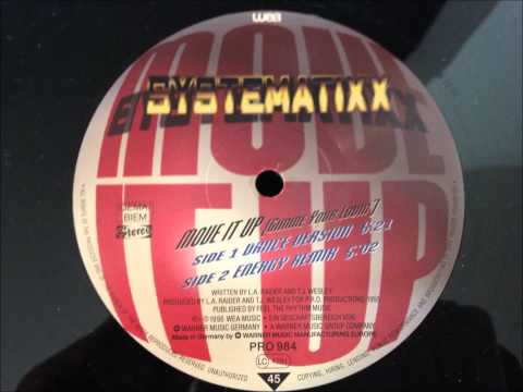 Systematixx - Move It Up (Gimme Your Lovin')