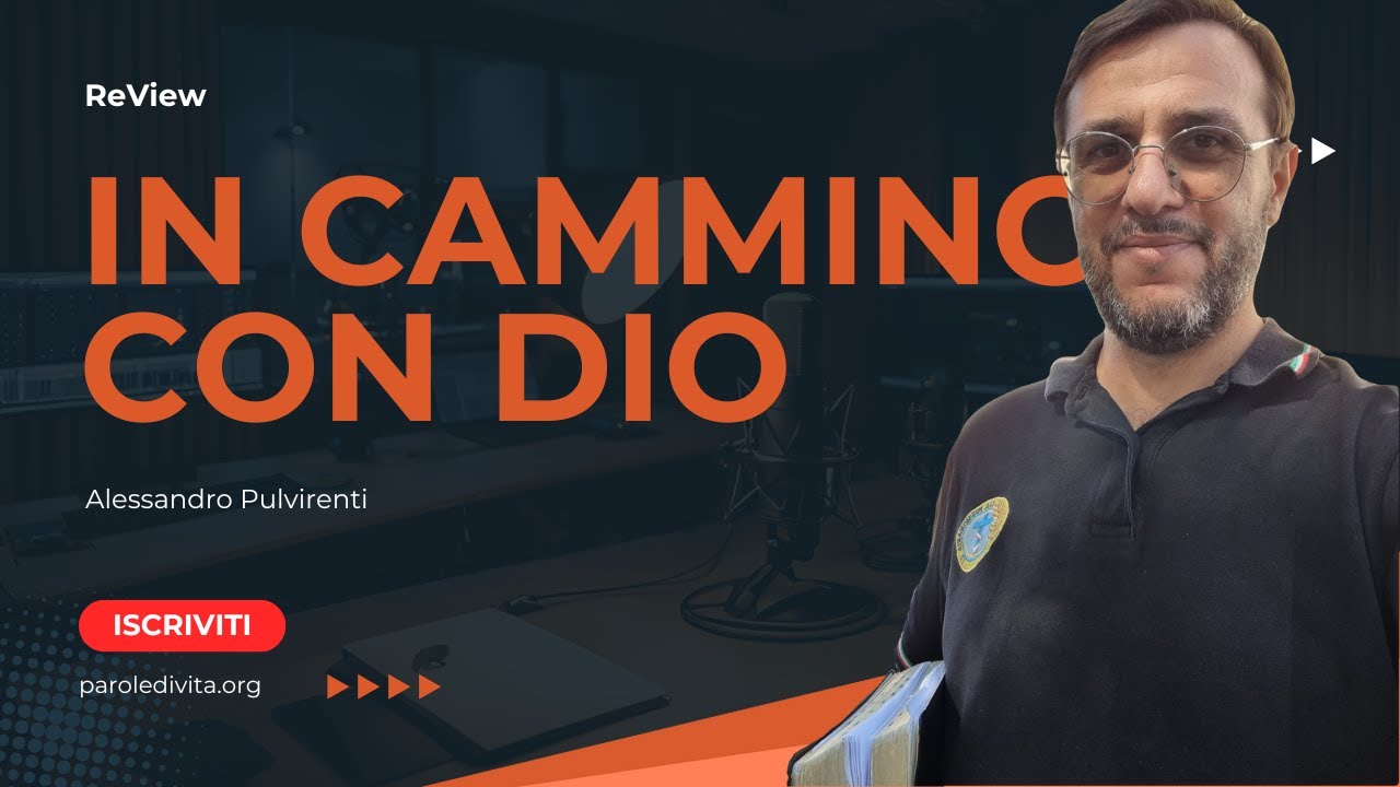 Review | In cammino con Dio
