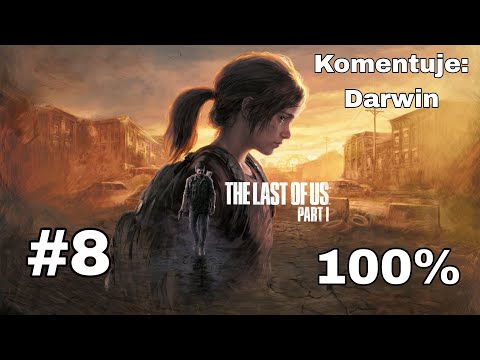 Zagrajmy w The Last of Us Part 1 PL (100%) odc. 8 - Bill | Normal