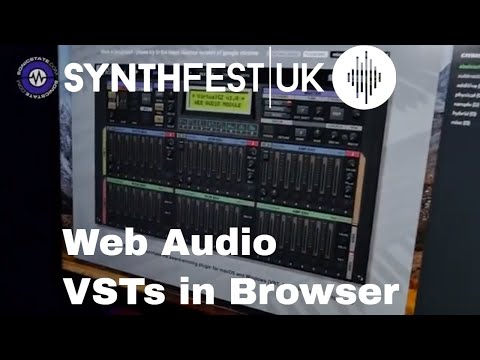 Synthfest 2018 Web Audio - VSTs In The Browser