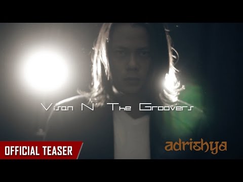 Adrishya - Visan N' The Groovers (Official Teaser)