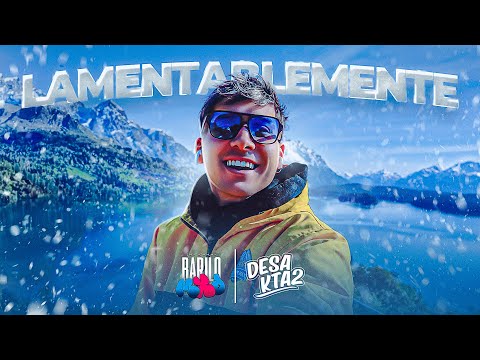 Lamentablemente  // DesaKTa2 (Session #BariloMXD)