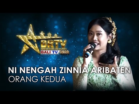 NI NENGAH ZINNIA ARIBATEN - ORANG KEDUA | BRTV BALITV 2022