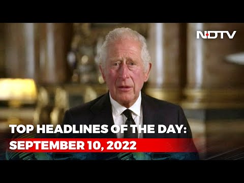 Top Headlines Of The Day: September 10, 2022