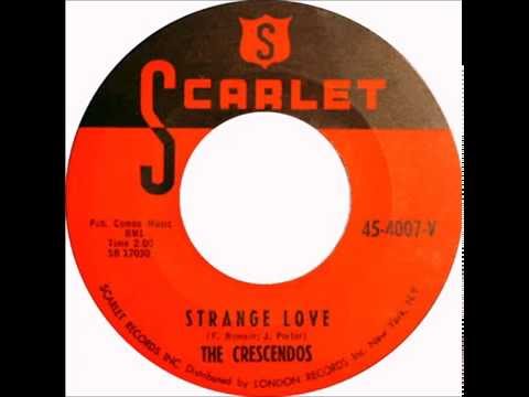 The Crescendos - Strange Love