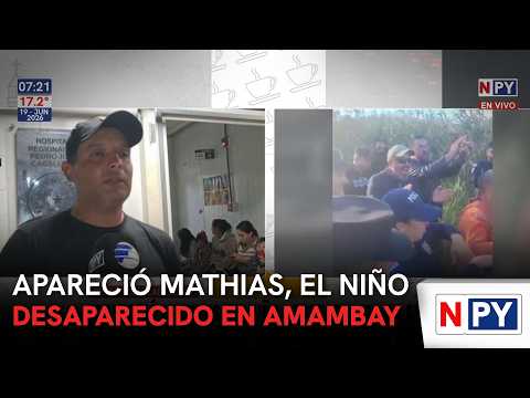 Apareció Mathias, el niño desaparecido en Amambay