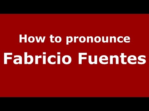 How to pronounce Fabricio Fuentes (Spanish/Argentina) - PronounceNames.com