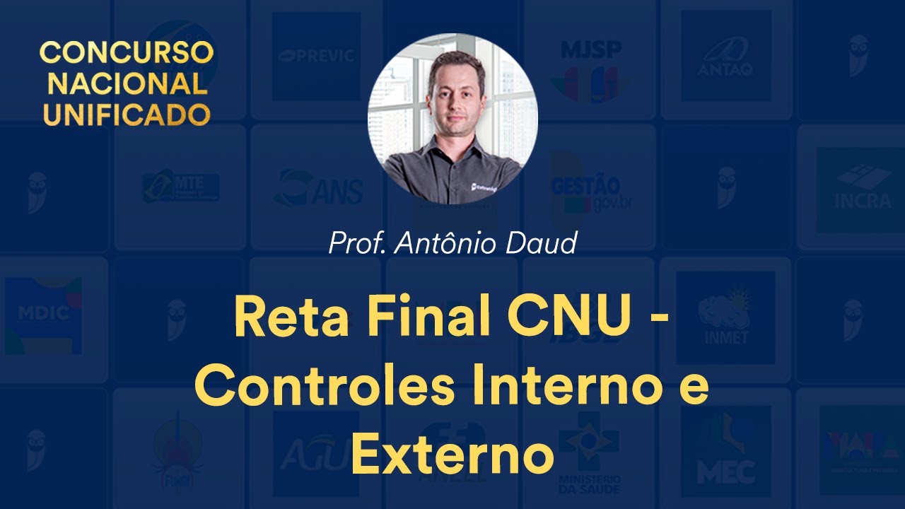 Reta Final CNU - Controles Interno e Externo - Prof. Antônio Daud