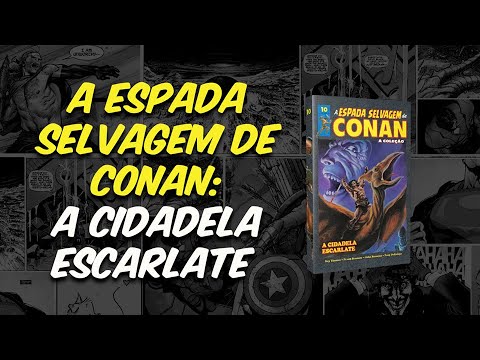 A ESPADA SELVAGEM DE CONAN: O 10 Volume da Coleo