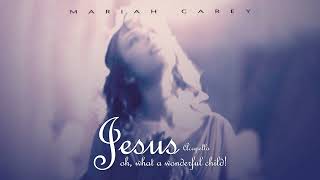Mariah Carey - Jesus Oh What A Wonderful Child (Acapella)