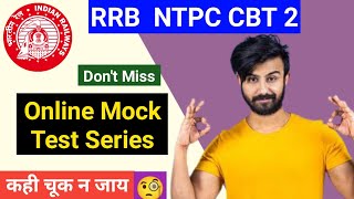 RRB NTPC CBT 2  Test Series FREE Online Mock Test Series