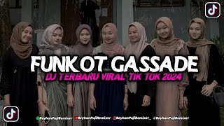 Download lagu FUNKOT QASIDAH GASSADE VIRAL DI TIK TOK 2024 YANG DI CARI CARI‼️ mp3