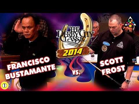 One Pocket - SCOTT FROST vs FRANCISCO BUSTAMANTE - 2014 Derby City Classic