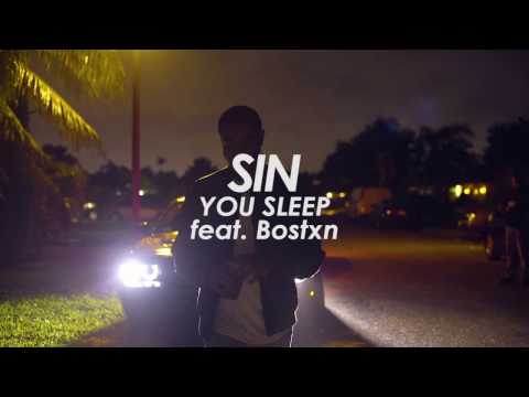 SIN - You Sleep Ft. Bostxn (Produced by Far Lane) | Directed by $hane Komodo Andre