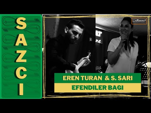 Eren Turan & Serpil Sari - [Efendiler bagi] - SAZCI®