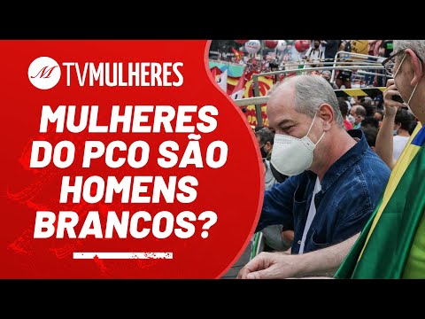 Mulheres do PCO são homens brancos? - TV Mulheres nº 103 - 10/10/21