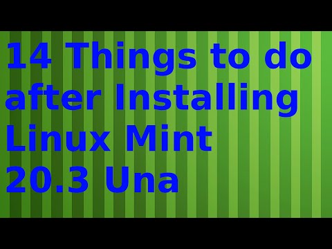 14 Things to do After Installing Linux Mint 20.3 Una