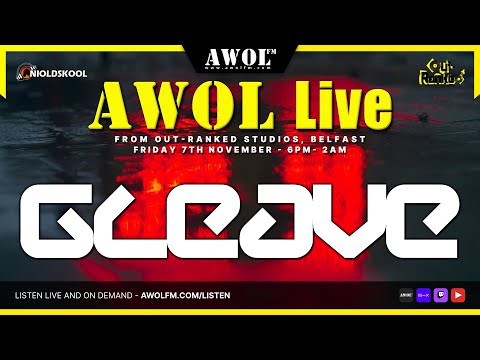 Gleave Dobbin - AWOL Live (7th November 2025)