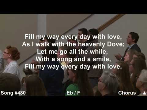 Fill My Way Everyday With Love:Peace Peace : Cloverdale BIbleway