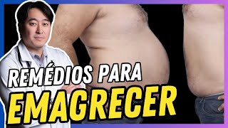 6 REMÉDIOS QUE REALMENTE EMAGRECEM.