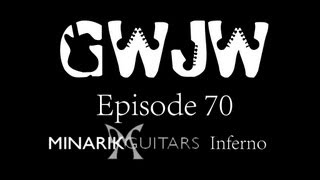 Video thumbnail for Guitars With Jon Way Episode 70 Minarik Inferno by Guitars With Jon Way
