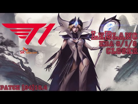 T1 Closer LeBlanc vs Lissandra Solo Rank Game. Patch [#4]10.4