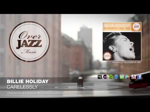 Billie Holiday - Carelessly (1937)