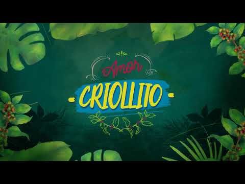 The Criollos - Amor Criollito [Official Audio]