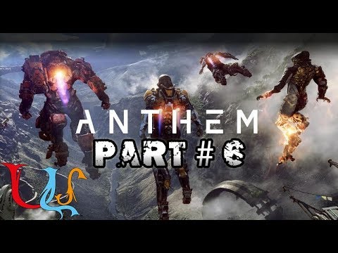 ANTHEM Walkthrough Gameplay Part 6 - Legionnaires 1/2 (1080p 60fps)