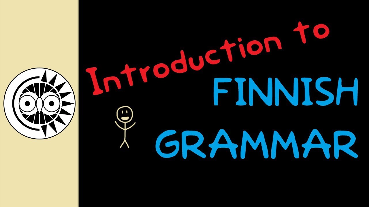 Introduction to Finnish Grammar
