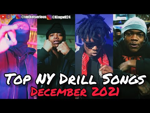 TOP NY DRILL SONGS December 2021