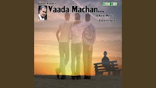 Download lagu Vaada Macha mp3