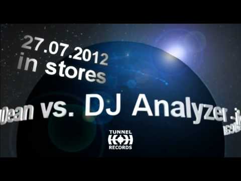 DJ Dean vs. DJ Analyzer - It´s A Dream 2012