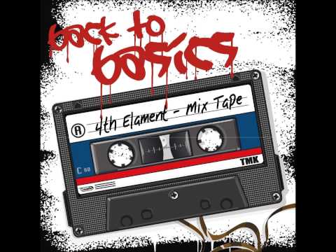 4th Elament Back to Basics Mixtape Deluxe
