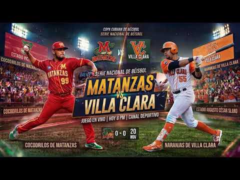 EN VIVO 65 Serie Nacional de Béisbol 3er Juego Matanza vs Villa Clara