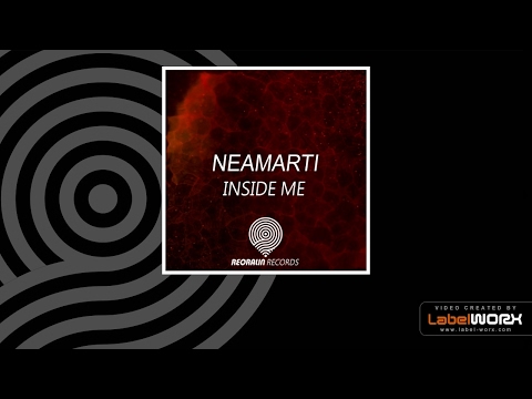NeaMarti - Inside Me (Original Mix)