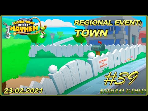 REGIONAL EVENT: TOWN - Looney Tunes World of Mayhem #39