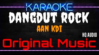 Download lagu Karaoke Dangdut Rock ( Original Music ) HQ Audio - Aan KDI mp3 Download lagu Karaoke Dangdut Rock ( Original Music ) HQ Audio - Aan KDI mp3