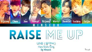 UNB (유앤비) - Raise Me Up (끌어줘) (Color Coded/Han/Rom/Eng Lyrics)