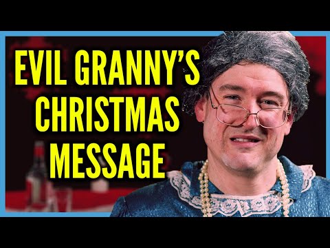 Evil Granny's Christmas Message