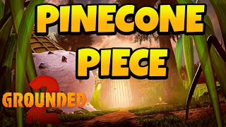 How to Get Pinecone Piece in Grounded 2