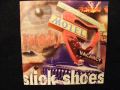 Slick Shoes-Regrets.wmv 