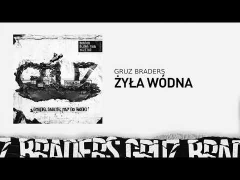 12. Gruz Braders [Bonson x Głowa PMM x TKZetor] - Żyła wódna (prod. Matek)