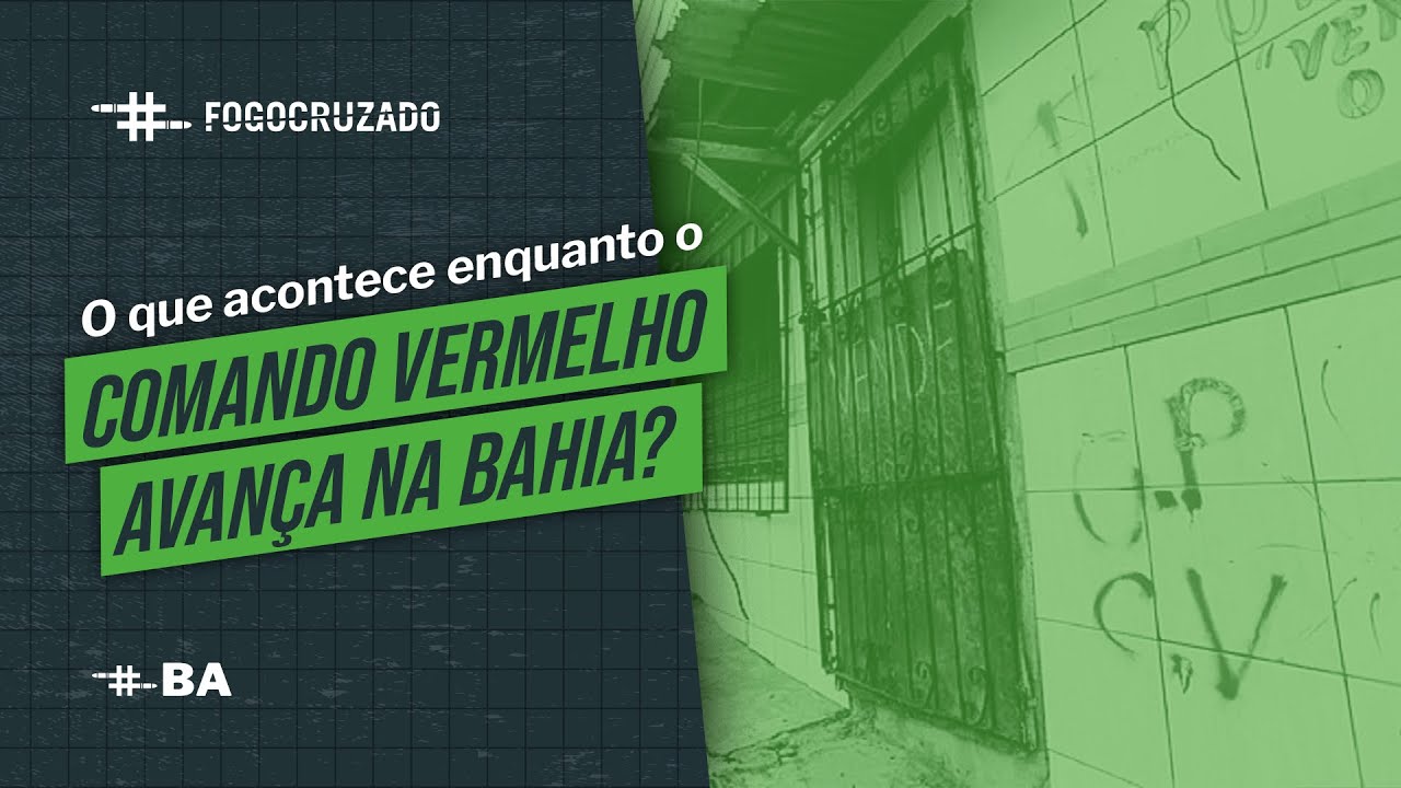 Como ficam os moradores de Salvador enquanto o Comando Vermelho avança na Bahia?