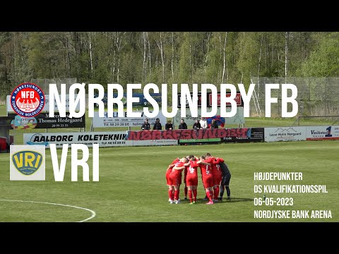 Nørresundby FB - VRI - Højdepunkter - 6/5-2023