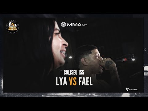 (OUTRO BEIJO 😱🔞) FAEL X LYA - BATALHA DO COLISEU - EDIÇÃO 155
