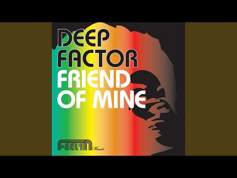 Friend of Mine-1 (Old Skool Dub Mix)