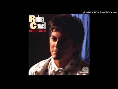 She Loves The Jerk - Rodney Crowell