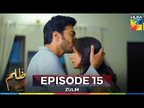 Zulm Episode 15