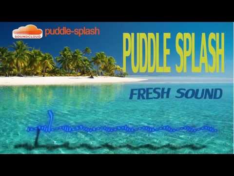 Dj Putzu Pres. Puddle Splash - Fresh Sound (Radio Edit) (F/DL)